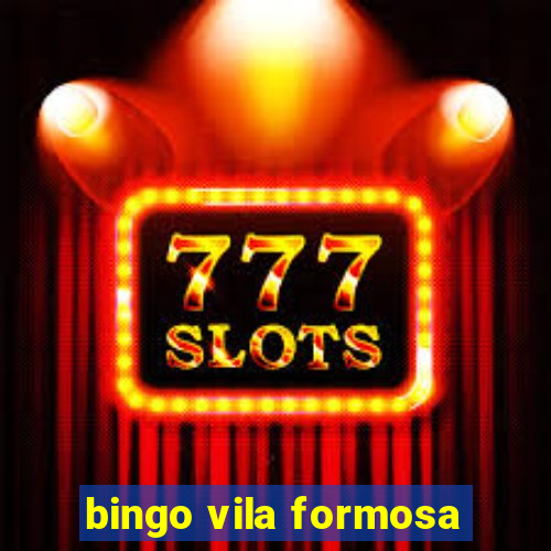 bingo vila formosa